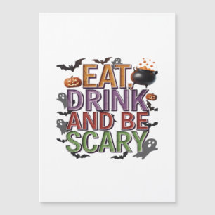 Essen Sie trinken und Beängstigendes Halloween-Par Magnetkarte