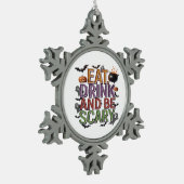 Essen Sie trinken und Beängstigendes Halloween-Par Schneeflocken Zinn-Ornament (Links)
