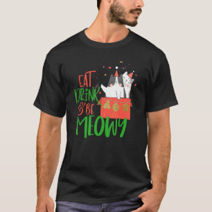 Essen Sie trinken und fühlen Sie sich melodisch We T-Shirt