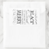 Essen Sie trinken und fühlen Sie sich sehr erfreul Rechteckiger Aufkleber (Tasche)