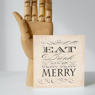 Essen Sie trinken und fühlen Sie sich sehr froh Ja Einladung