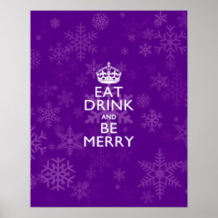 Essen Sie trinken und genießen Sie die Lila, ruhig Poster