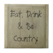 Essen Sie trinken und Land sein Fliese (Vorderseite)