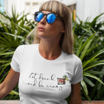 Essen Sie trinken und sei Mary Bloody Mary trinken T-Shirt<br><div class="desc">Dieses Design wurde mit digitaler Kunst erstellt. Sie können den Stil dieses Shirts ändern, indem Sie Mehr > unter der Option Stil auswählen. Es kann personalisiert werden, indem Sie auf die Schaltfläche Anpassen klicken und die Farbe ändern, einen Namen, Initialen oder Ihre Lieblingswörter hinzufügen. Kontaktieren Sie mich unter colorflowcreations@gmail.com ,...</div>