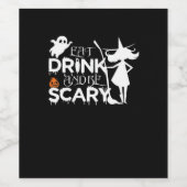 Essen Sie trinken und seien Sie Beängstigend. Weinetikett (Einzelnes Label)