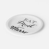 Essen Sie trinken und seien Sie froh Pappteller (Schrägansicht)