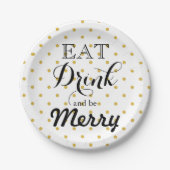 Essen Sie trinken und seien Sie froh | Polka-Punkt Pappteller (Vorderseite)