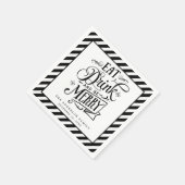 Essen Sie trinken und seien Sie froh, schwarze Str Serviette (Ecke)