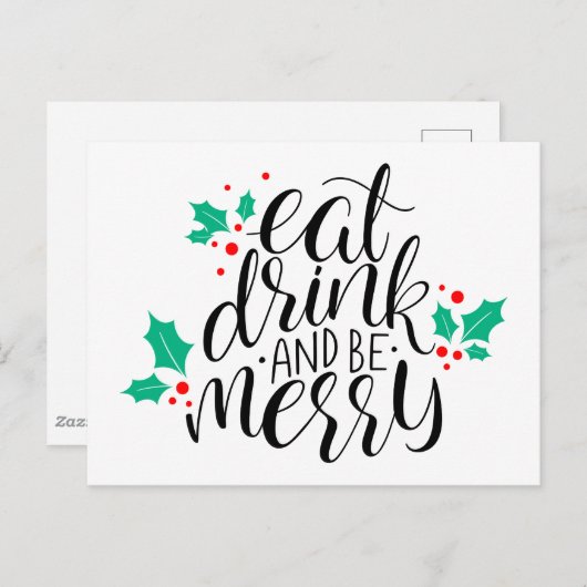Essen Sie trinken und seien Sie fröhlich. Postkarte (Vorne/Hinten)