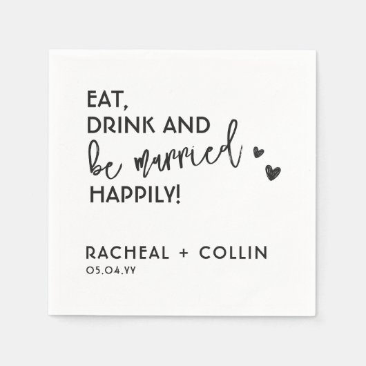 Essen Sie trinken und seien Sie Verheiratet, einfa Serviette (Vorderseite)