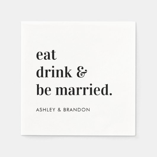 Essen Sie trinken und seien Sie Verheiratet Hochze Serviette (Vorderseite)