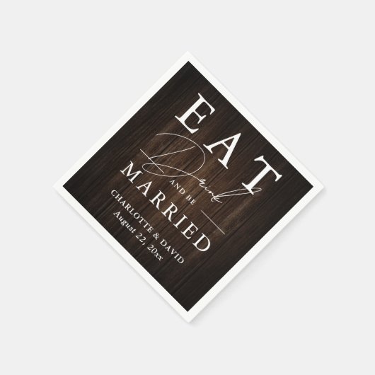Essen Sie trinken und seien Sie Verheiratet rustik Serviette (Ecke)