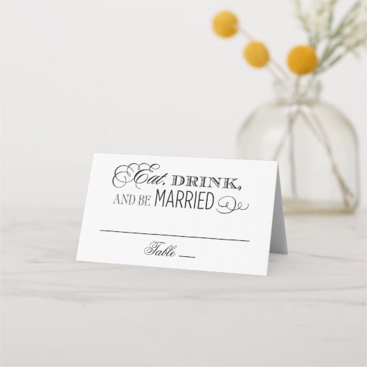 Essen Sie trinken und seien Sie Verheiratete Schwa Platzkarte (Vorderseite)