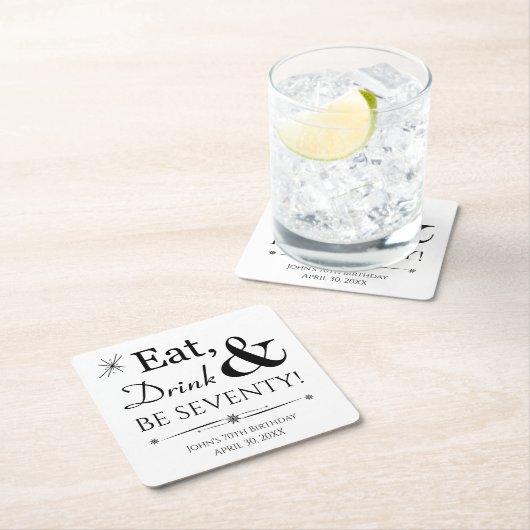 Essen Sie trinken und sein siebzigjährig sein 70.  Rechteckiger Pappuntersetzer (Vor Ort)