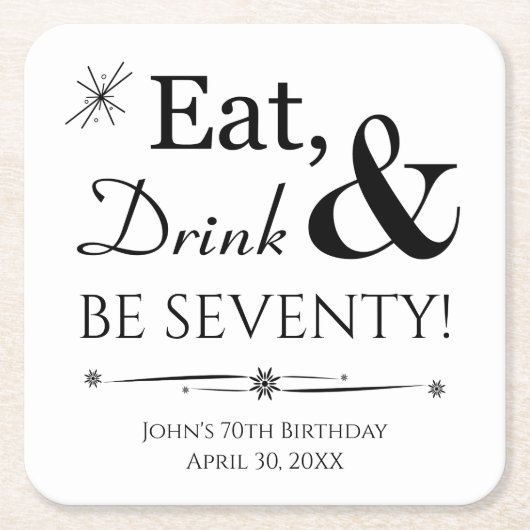Essen Sie trinken und sein siebzigjährig sein 70.  Rechteckiger Pappuntersetzer (Vorderseite)