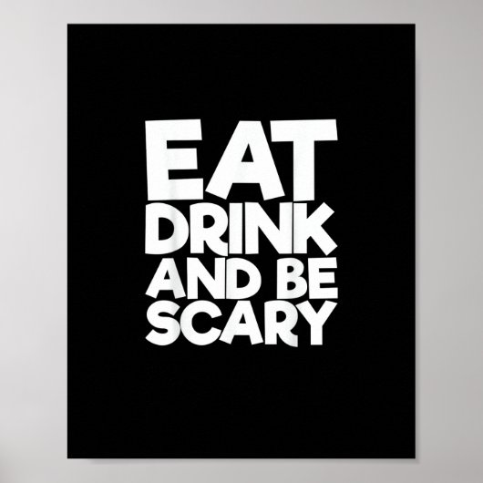 Essen Sie trinken und sind Sie Beängstigend Retro  Poster (Vorne)