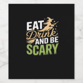 Essen Sie trinken und sind Sie Beängstigend sauber Weinetikett (Einzelnes Label)