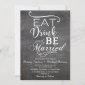Essen Sie trinken und verheiratet sein chalkboard Einladung (Vorderseite)