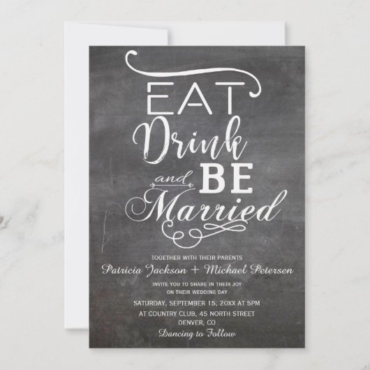 Essen Sie trinken und verheiratet sein chalkboard Einladung (Vorderseite)