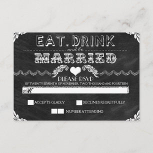 essen Sie trinken und verheiratet sein chalkboard  RSVP Karte