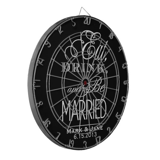 Essen Sie trinken und Verheiratet sein Dartscheibe (Vorderseite Links)