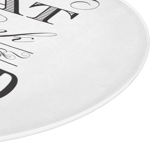 Essen Sie trinken und Verheiratet sein Elegante Ho Schneidebrett (Ecke)