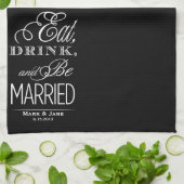 Essen Sie trinken und Verheiratet sein Handtuch (Gefaltet)