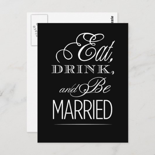 Essen Sie trinken und Verheiratet sein Postkarte (Vorne/Hinten)