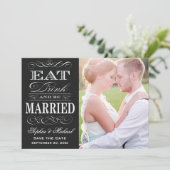 Essen Sie trinken und Verheiratet sein Save the Da Date (Stehend Vorderseite)