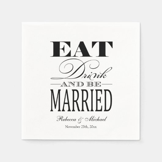 Essen Sie trinken und Verheiratet sein Serviette (Vorderseite)