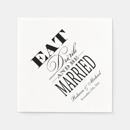 Essen Sie trinken und Verheiratet sein Serviette (Vorderseite)