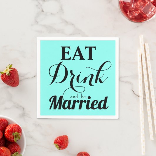 Essen Sie trinken und Verheiratet sein Serviette (Beispiel)