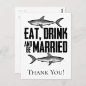Essen Sie trinken und Verheiratete Haie Hochzeit V Postkarte (Vorne/Hinten)