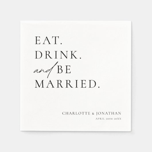 Essen Sie trinken und Verheiratete Probe Abendesse Serviette (Vorderseite)