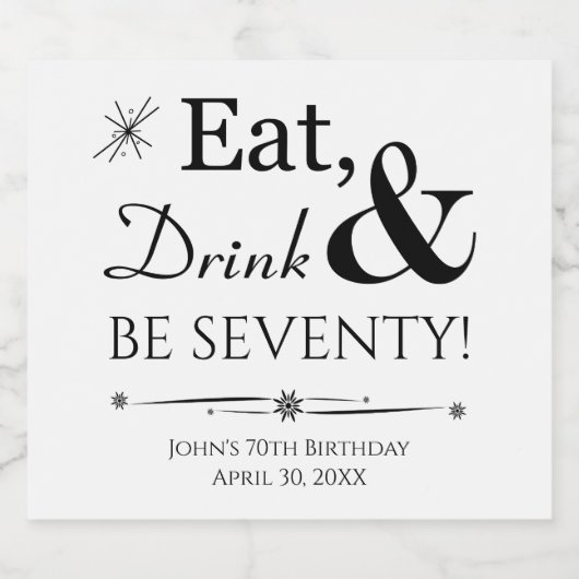 Essen Sie trinken und werden Sie siebzig Retro 70. Bierflaschenetikett (Einzelnes Label)