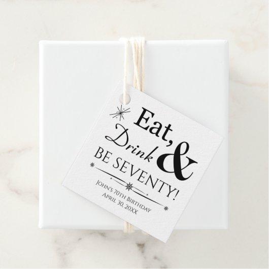 Essen Sie trinken und werden Sie siebzig Retro 70. Geschenkanhänger (Beispiel)