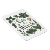 Essen Sie Unkraut - Nahrung für Essbare Kunst Magnet (Rechte Seite)