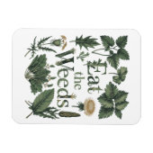 Essen Sie Unkraut - Nahrung für Essbare Kunst Magnet (Horizontal)