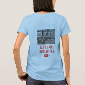 Essen Sie unseren Schlamm T-Shirt (Rückseite)