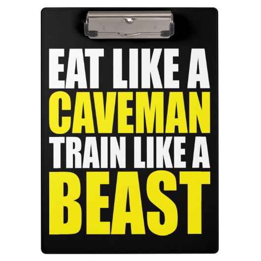 Essen Sie wie ein Caveman, trainieren Sie wie ein  Klemmbrett (Vorderseite)