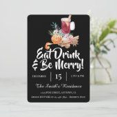 Essen Sie zu Feiern Drink & Sei fröhlich! Einladung (Stehend Vorderseite)