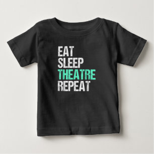 Essen Sleep Acter Wiederholung lustige Schauspiele Baby T-shirt