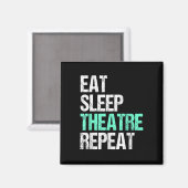 Essen Sleep Acter Wiederholung lustige Schauspiele Magnet (Vorderseite/Rückseite)