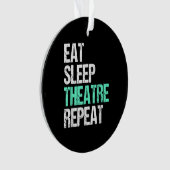 Essen Sleep Acter Wiederholung lustige Schauspiele Ornament (Vorderseite)