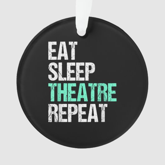 Essen Sleep Acter Wiederholung lustige Schauspiele Ornament (Vorderseite)