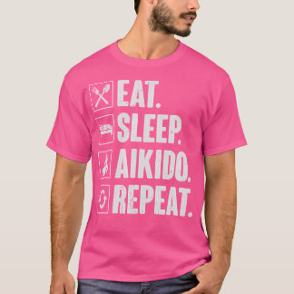 Essen Sleep Aikido Wiederholung Funny Aikido Kampf T-Shirt