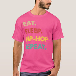 Essen Sleep Angesagt-Hop Wiederholung Funny Angesa T-Shirt