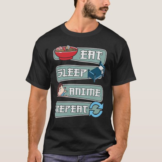 Essen Sleep Anime Wiederholung ,Geschenk für Anime T-Shirt (Vorderseite)