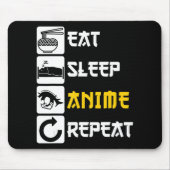 Essen Sleep Anime Wiederholung Manga Japan Sprichw Mousepad (Vorne)