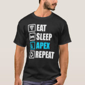 Essen Sleep Apex Wiederholung Motivierend T-Shirt (Vorderseite)